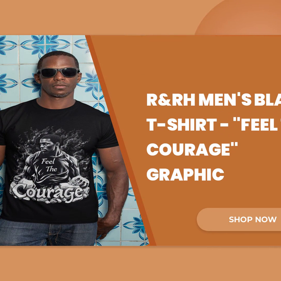 R&amp;RH Men&#039;s Black T-Shirt - &quot;Feel the Courage&quot; Graphic by@Outfy