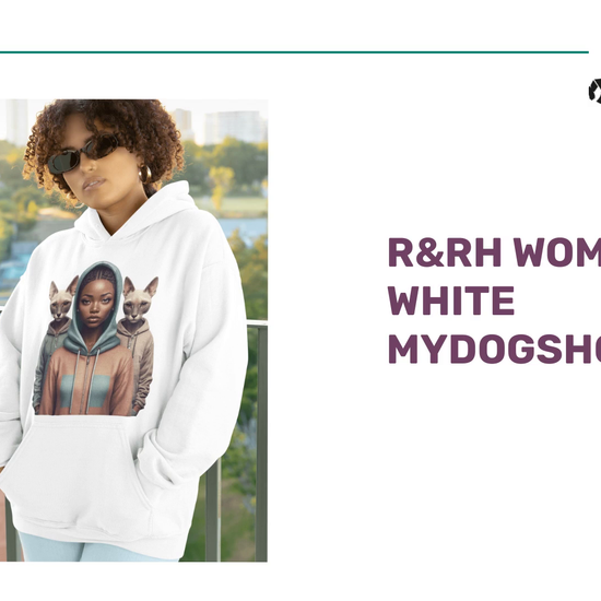 R&amp;RH Women&#039;s White MyDogsHoodie by@Outfy