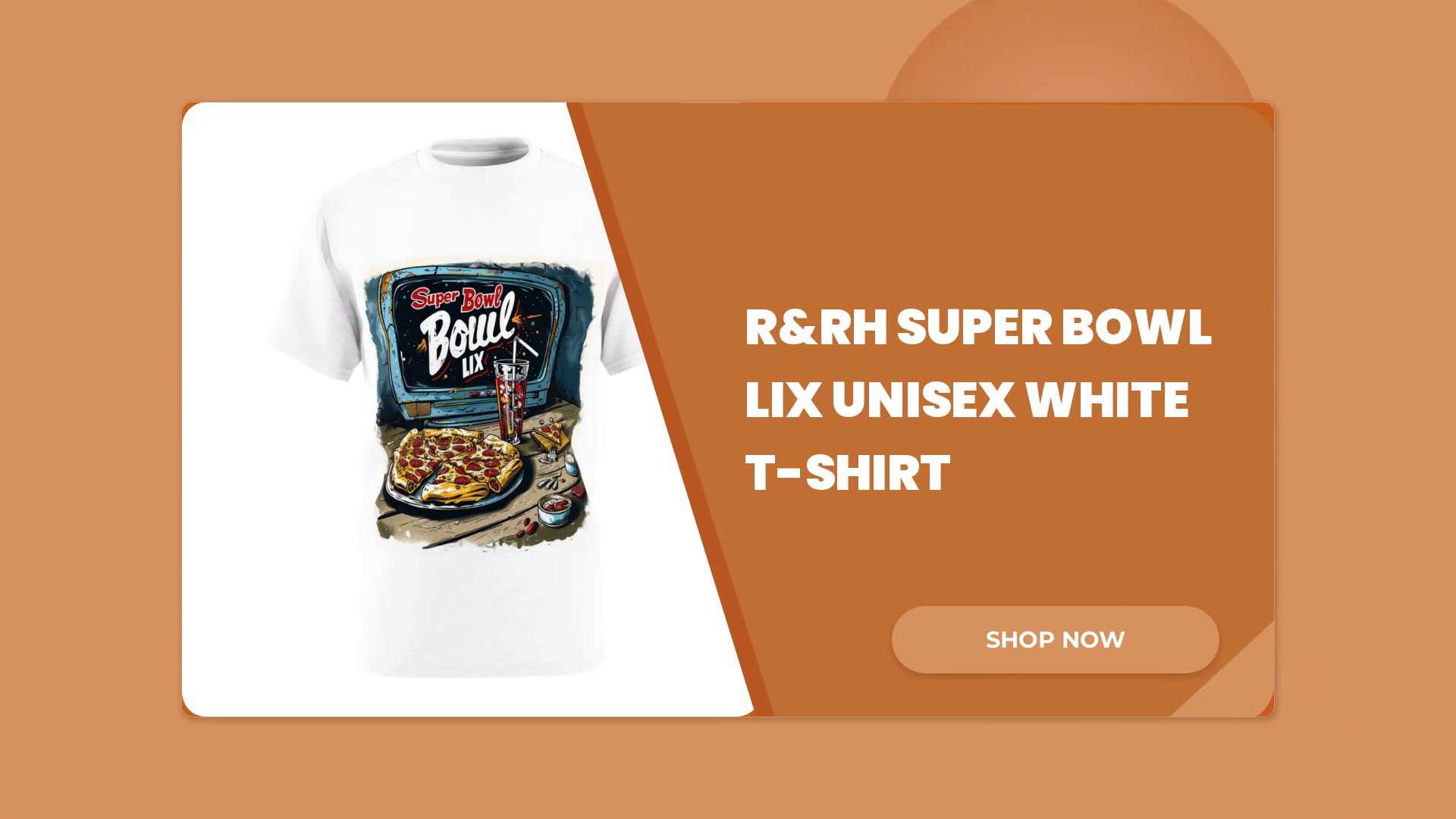 R&amp;RH Super Bowl LIX Unisex White T-Shirt by@Outfy